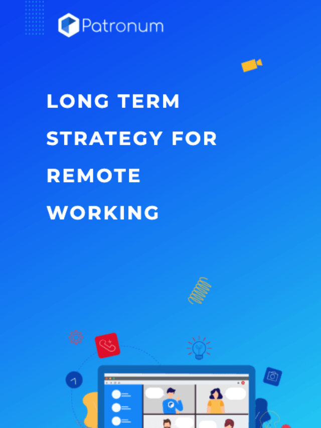 Long Term Strategy For Remote Working